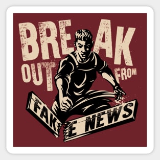 Break Out from Fake News Sticker